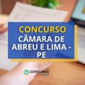 Concurso Câmara de Abreu e Lima – PE: vagas de até R$ 4 mil