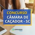 Concurso Câmara de Caçador – SC: ganhos de até R$ 5,3 mil