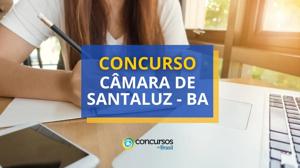 Concurso Câmara de Santaluz – BA: edital e inscrições