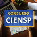 Concurso CIENSP abre edital; confira os principais detalhes