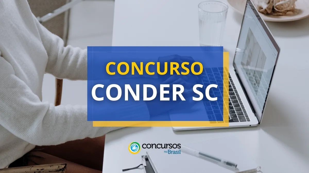 Concurso CONDER – SC tem vencimentos de até R$ 5,5 mil