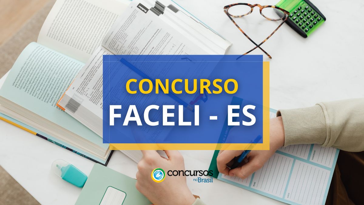 Concurso FACELI – ES 2024: edital e inscrição