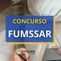 Concurso FUMSSAR – RS: edital retificado; até R$ 5,3 mil