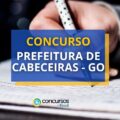 Concurso Prefeitura de Cabeceiras - GO: edital com 254 vagas
