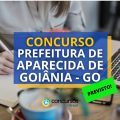 Concurso Prefeitura de Aparecida de Goiânia – GO: 1,6 mil vagas, edital em breve