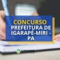 Concurso Prefeitura de Igarapé-Miri – PA: edital retificado