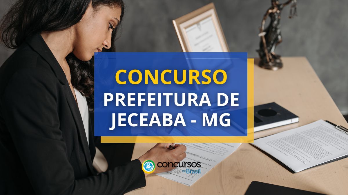 Concurso Prefeitura de Jeceaba – MG abre mais de 140 vagas