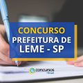 Concurso Prefeitura de Leme – SP tem salários de até R$ 5,5 mil