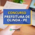 Concurso Prefeitura de Olinda – PE: edital retificado; 80 vagas