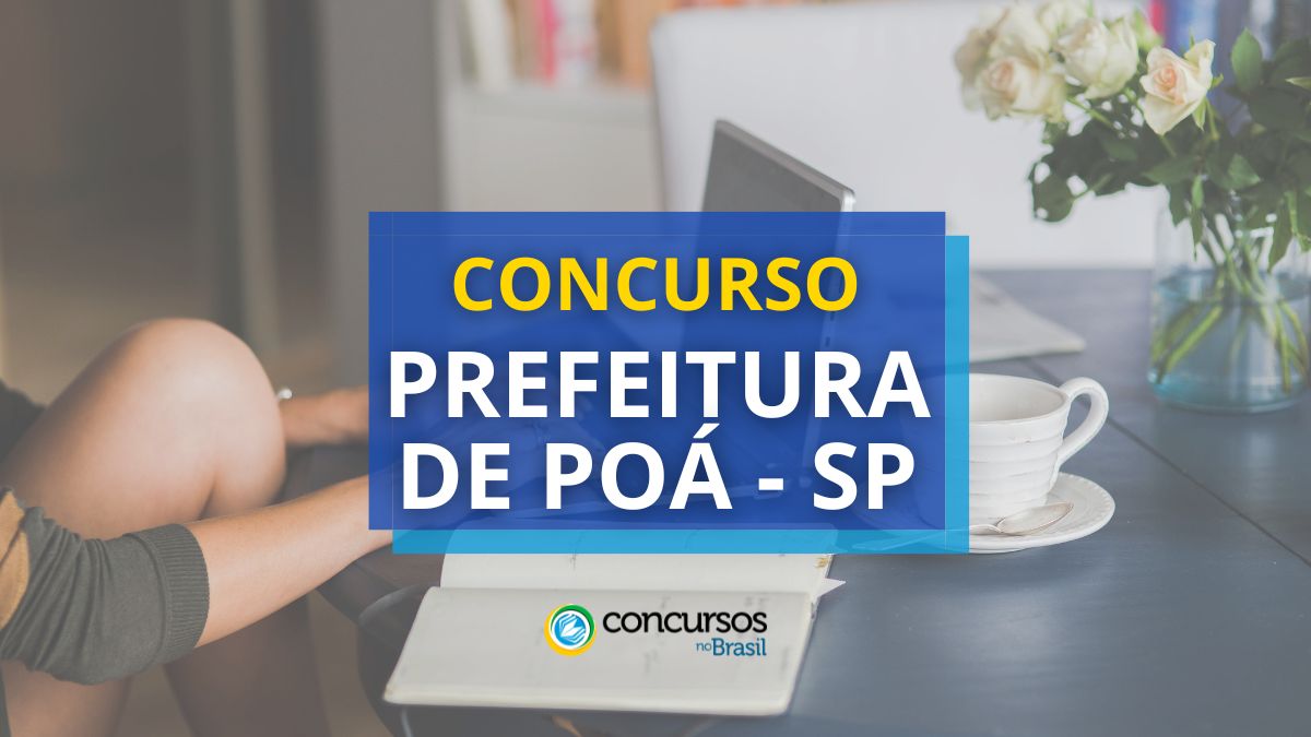 Concurso Prefeitura de Poá – SP: mais de 60 vagas; até R$ 9,1 mil