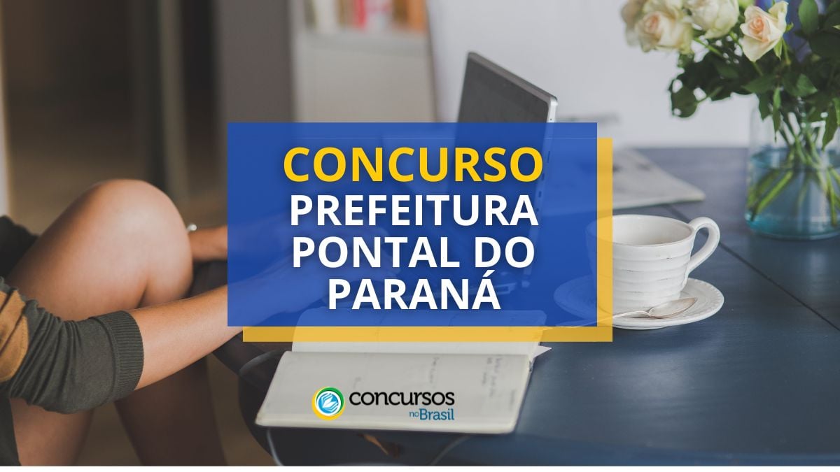 Concurso Prefeitura de Pontal do Paraná – PR: edital e inscrição
