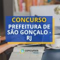 Concurso Prefeitura de São Gonçalo – RJ abre mais de 270 vagas