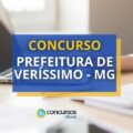 Concurso Prefeitura de Veríssimo - MG: edital; até R$ 13,7 mil