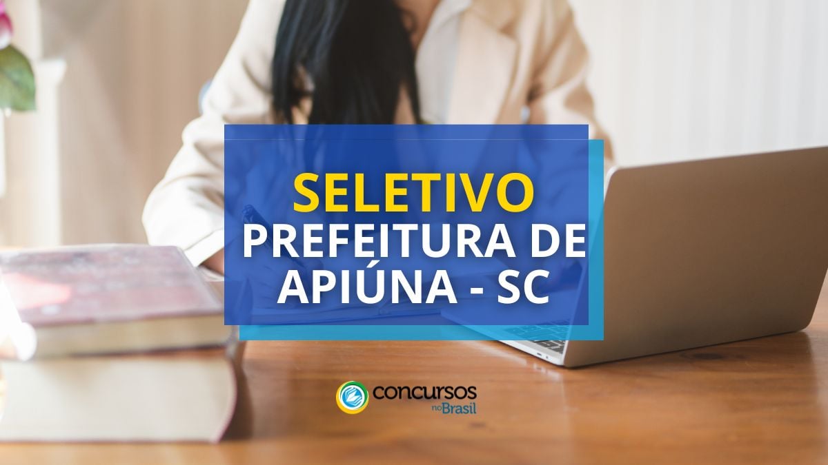 Prefeitura de Apiúna – SC lança edital de seletivo