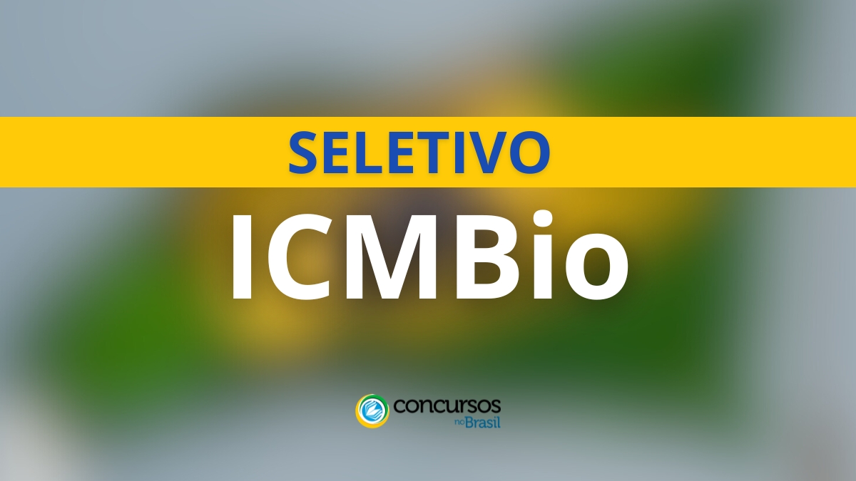 ICMBio abre vagas em 3 editais de seleção; saiba os detalhes