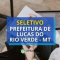 Prefeitura de Lucas do Rio Verde - MT abre processo seletivo