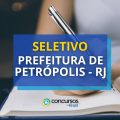 Prefeitura de Petrópolis – RJ abre mais de 190 vagas em seletivo