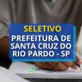 Prefeitura de Santa Cruz do Rio Pardo – SP abre novo seletivo