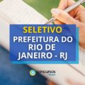 Prefeitura do Rio de Janeiro - RJ abre seletivo; até R$ 8,2 mil