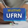 UFRN tem mais um edital de processo seletivo publicado