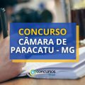 Concurso Câmara de Paracatu – MG: republicado; até R$ 10 mil