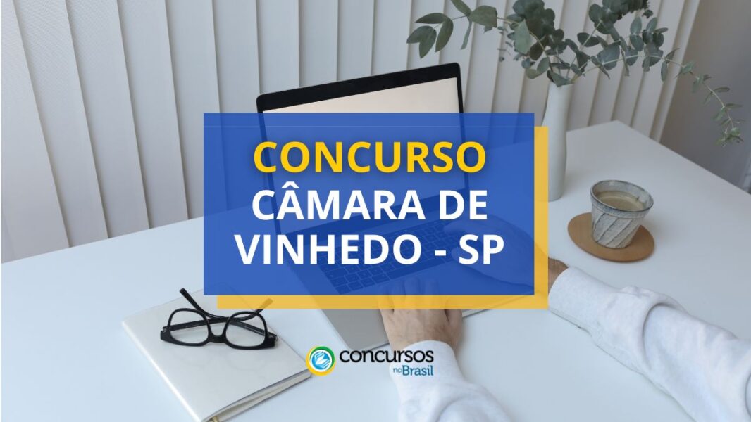 Concurso Câmara De Vinhedo Sp Ganhos De Até R 62 Mil 6480