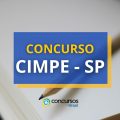 Concurso CIMPE – SP abre edital; vencimentos até R$ 4,5 mil