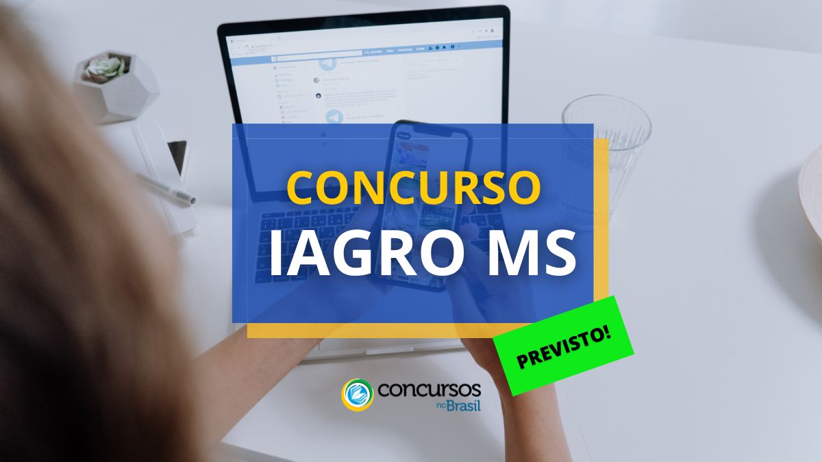 Concurso IAGRO MS, IAGRO MS, edital previsto IAGRO MS, vagas previstas IAGRO MS, concursos previstos, concursos MS.