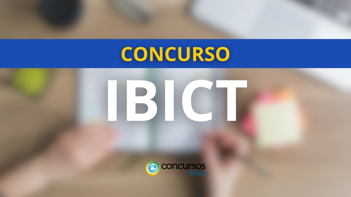 Concurso IBICT abre novo edital; remuneração até R$ 14 mil