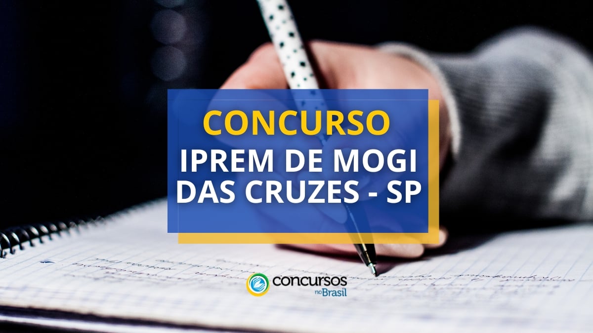 Concurso IPREM de Mogi das Cruzes – SP abre 22 vagas