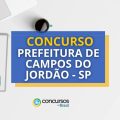 Concurso Prefeitura de Campos do Jordão – SP: até R$ 6,2 mil