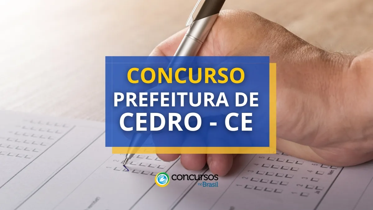 Concurso Prefeitura de Cedro – CE tem salários de até R$ 9 mil