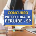 Concurso Prefeitura de Peruíbe – SP tem 4 editais; até R$ 14,2 mil