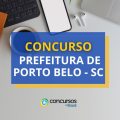 Concurso Prefeitura de Porto Belo – SC paga até R$ 13 mil