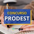 Concurso PRODEST – ES oferece salário de R$ 7,3 mil