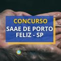 Concurso SAAE de Porto Feliz – SP: edital retificado e inscrição