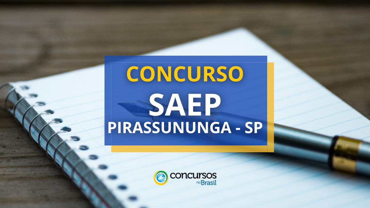 Concurso SAEP de Pirassununga – SP abre edital e inscrições