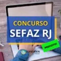 Concurso SEFAZ RJ tem Comissão formada; previsão de 195 vagas