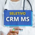 CRM MS abre processo seletivo; salário de R$ 7,8 mil