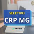 CRP da 4ª Região – MG abre seletivo para Belo Horizonte