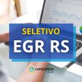 EGR – RS abre processo seletivo; vencimentos de até R$ 11 mil