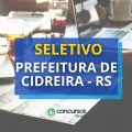 Prefeitura de Cidreira – RS lança novo processo seletivo