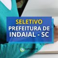 Prefeitura de Indaial – SC abre processo seletivo; até R$ 4,5 mil