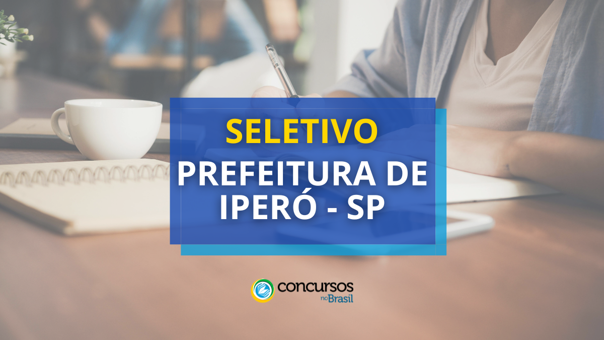 Prefeitura de Iperó – SP anuncia editais de processo seletivo