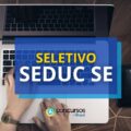 Seleção da SEDUC SE: vagas para Professores de idiomas