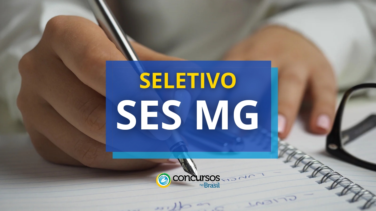 SES MG abre processo seletivo; salários de R$ 5,9 mil