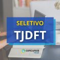 TJDFT divulga processo seletivo para contratar estagiários