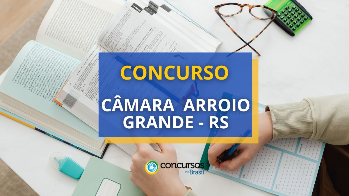 Concurso Câmara Arroio Grande-RS: mensais de quase R$ 4 mil