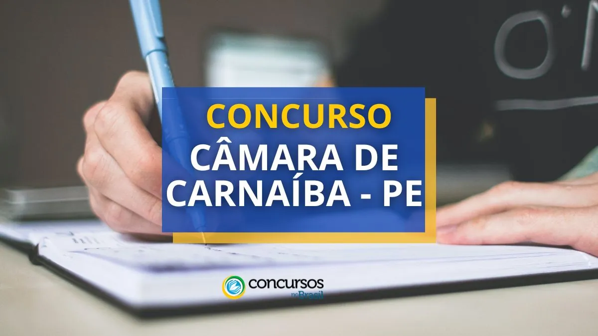 Concurso Câmara de Carnaíba – PE: edital e inscrição