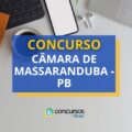Concurso Câmara de Massaranduba – PB: edital e inscrições